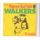 THE WALKERS - Forever together